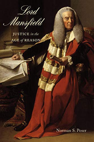 Stock image for Lord Mansfield: Justice in the Age of Reason for sale by Row By Row Bookshop