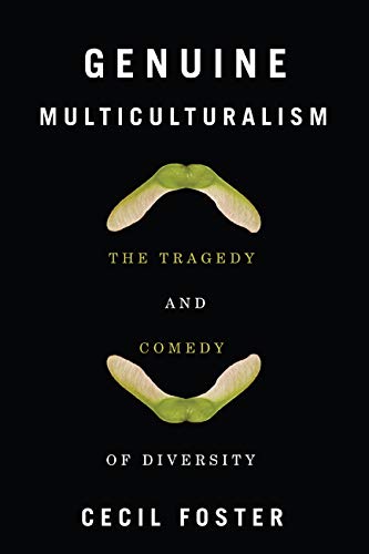 Beispielbild fr Genuine Multiculturalism: The Tragedy and Comedy of Diversity zum Verkauf von Buchpark