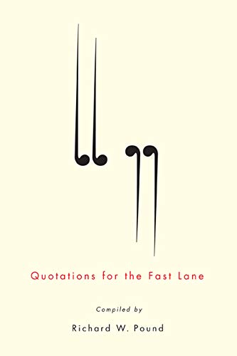 Beispielbild fr Quotations for the Fast Lane zum Verkauf von Midtown Scholar Bookstore