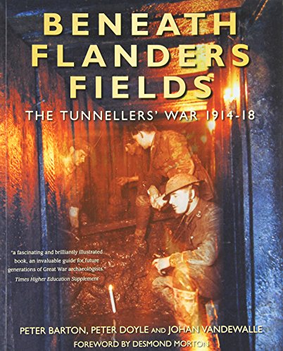 9780773543010: Beneath Flanders Fields: The Tunnellers' War 1914-18