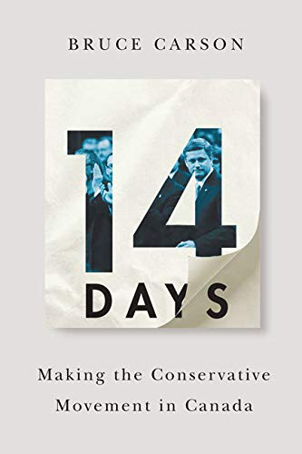 9780773543515: 14 Days: Making the Conservative Movement in Canada