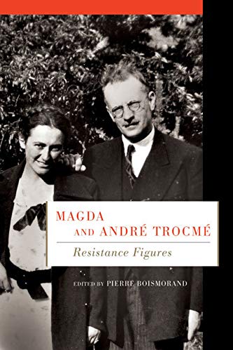 Beispielbild fr Magda and Andr Trocm: Resistance Fighters zum Verkauf von Robert Campbell Bookseller ABAC/ILAB