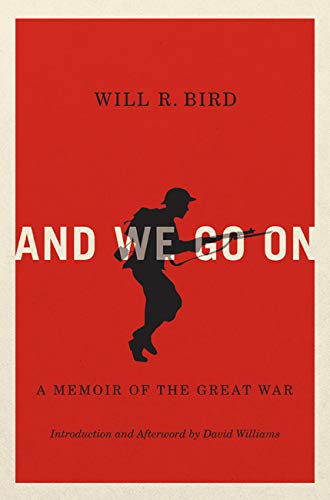 Stock image for And We Go On: A Memoir of the Great War (Volume 229) (Carleton Library Series) for sale by Midtown Scholar Bookstore