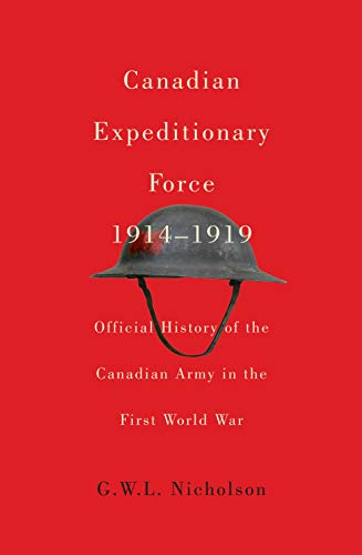 9780773546172: Canadian Expeditionary Force, 1914-1919: Official History of the Canadian Army in the First World War (Volume 235) (Carleton Library Series)