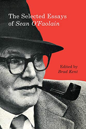 Stock image for The Selected Essays of Sean O'Faolain for sale by Midtown Scholar Bookstore