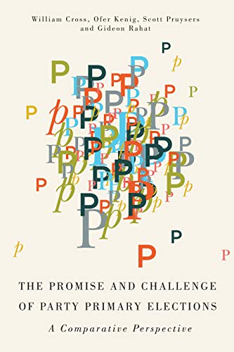 9780773547988: The Promise and Challenge of Party Primary Elections: A Comparative Perspective