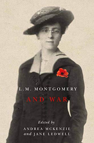 Stock image for L.M. Montgomery and War for sale by GF Books, Inc.