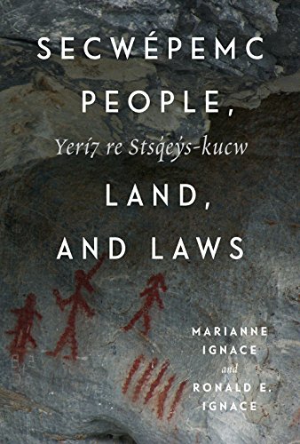 9780773551305: Secwpemc People, Land, and Laws: Yer7 re Stsq'ey's-kucw (Volume 90) (McGill-Queen's Native and Northern Series)