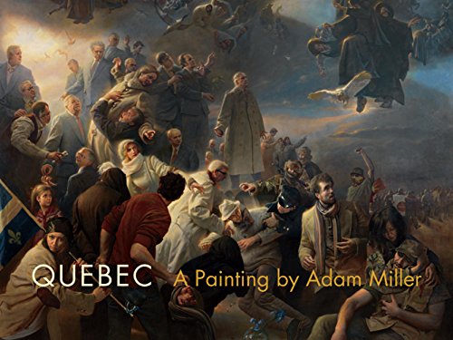 Stock image for Quebec: A Painting by Adam Miller for sale by Midtown Scholar Bookstore
