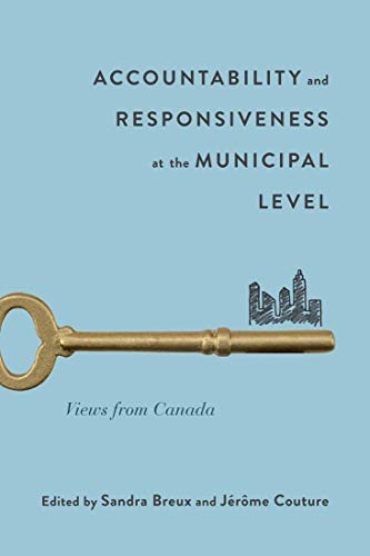 9780773553286: Accountability and Responsiveness at the Municipal Level: Views from Canada: Volume 9