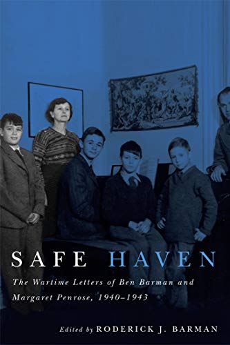 Stock image for Safe Haven: The Wartime Letters of Ben Barman and Margaret Penrose, 1940-1943 for sale by Alexander Books (ABAC/ILAB)