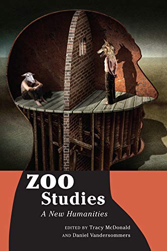 Stock image for Zoo Studies: A New Humanities for sale by Midtown Scholar Bookstore