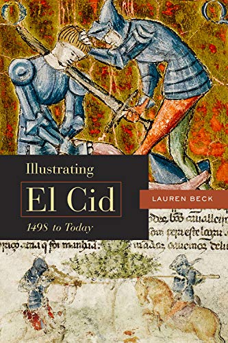 Stock image for Illustrating El Cid, 1498 to Today for sale by HPB-Red