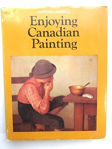 Beispielbild fr Enjoying Canadian painting zum Verkauf von Wonder Book