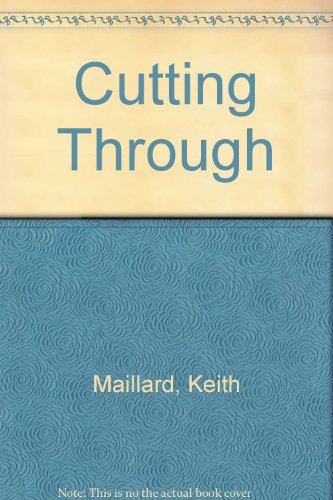 Stock image for Cutting Through for sale by The Next Page