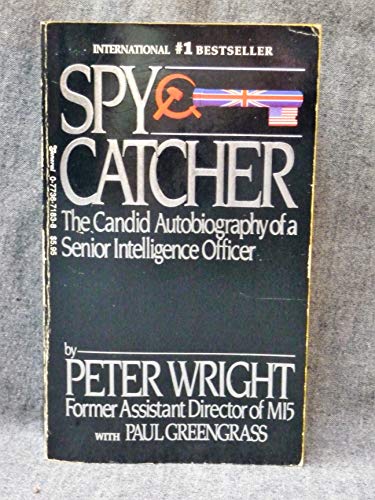 Imagen de archivo de Spy Catcher : The Candid Autobiography of a Senior Intelligence Officer a la venta por ThriftBooks-Dallas