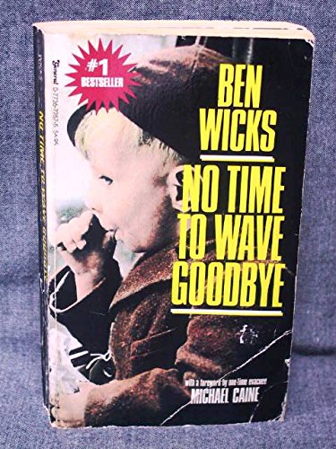 Stock image for No Time To Wave Goodbye for sale by M. W. Cramer Rare and Out Of Print Books