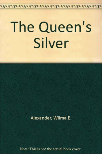 9780773672857: The Queen's Silver