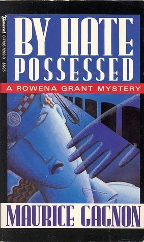 9780773672925: By Hate Possessed (Rowena Grant Mystery)