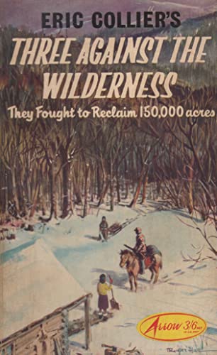 9780773673069: Three Against the Wilderness