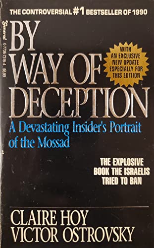 Beispielbild fr By Way of Deception A Devastating Insider's Portrait of the Mossad zum Verkauf von Mahler Books