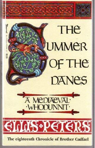 9780773673892: The Summer of the Danes: The Eigthteenth Chronicle of Brother Cadfael