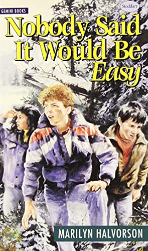 Stock image for Nobody Said It Would Be Easy for sale by GF Books, Inc.