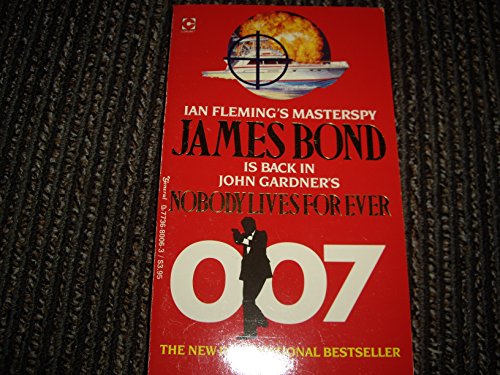 Nobody Lives Forever (9780773680067) by Gardner, John