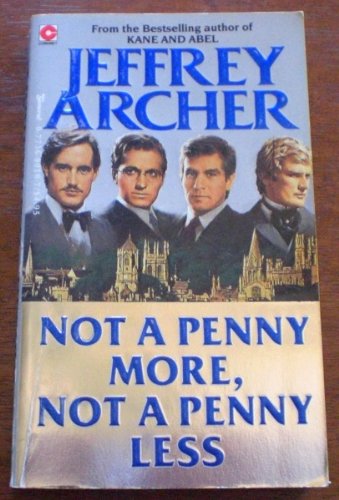 Imagen de archivo de Not a Penny More, Not a Penny Less a la venta por ThriftBooks-Atlanta