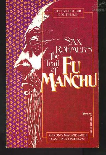 The Trail of Fu Manchu (9780773683860) by Rohmers, Sax