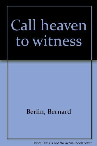 Beispielbild fr Call Heaven to Witness zum Verkauf von Better World Books