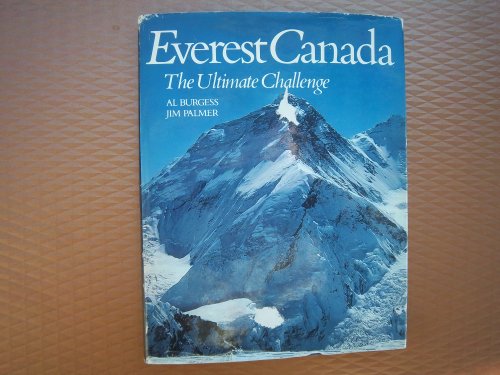 9780773720091: Everest Canada: The Ultimate Challenge
