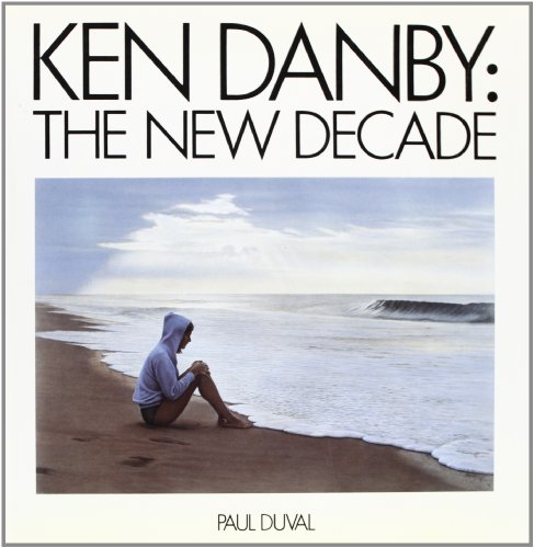 Beispielbild fr Ken Danby: A New Decade zum Verkauf von Books From California