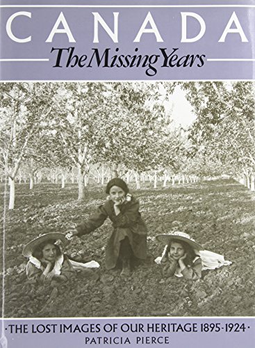 Canada: The Missing Years 1895-1924