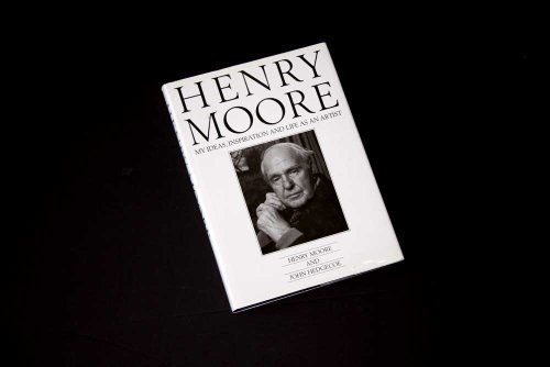 Stock image for Henry Moore: My Ideas, Inspiration and Life as an Artist for sale by L. Lam Books