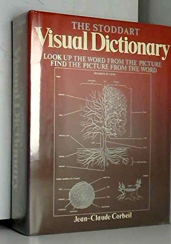 Imagen de archivo de The Stoddart Visual Dictionary: Look up the Word From the Picture Find the Picture From the Word a la venta por HPB-Red