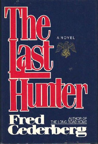 Stock image for The Last Hunter for sale by ThriftBooks-Dallas