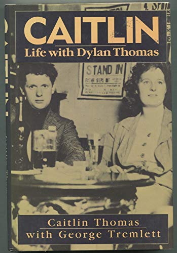 9780773721036: Caitlin: life with Dylan Thomas
