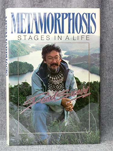 Stock image for Metamorphosis: Stages in a Life, SIGNED COPY for sale by Bay Used Books