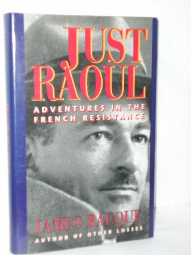 Imagen de archivo de Just Raoul Adventures In the French Resistance a la venta por HPB-Diamond