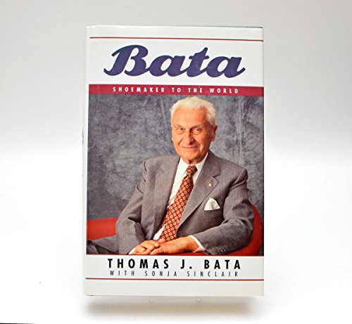 Stock image for Bata: Shoemaker to the World for sale by SecondSale
