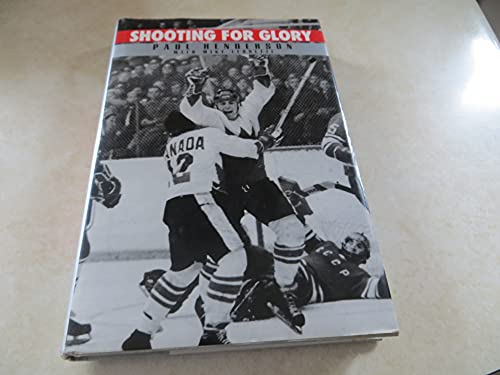Stock image for Shooting for Glory for sale by Bookmonger.Ltd