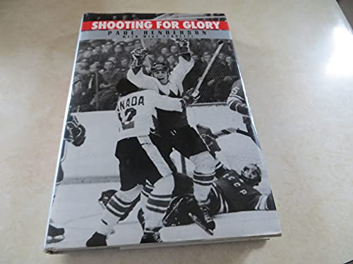 Stock image for Shooting for Glory for sale by Bay Used Books