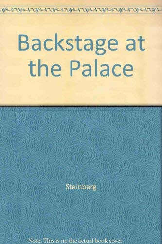 Imagen de archivo de Backstage at the Palace a la venta por Better World Books