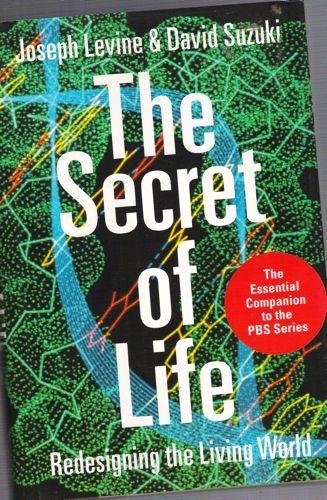 Beispielbild fr The Secret of Life: Redesigning the Living World zum Verkauf von Bob's Book Journey