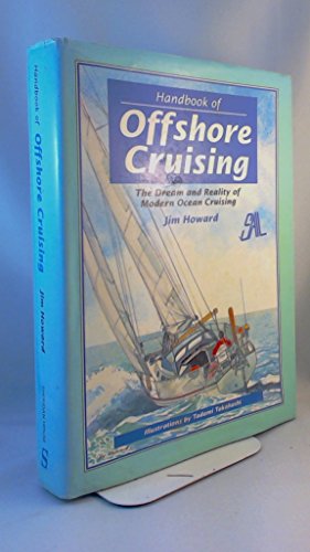 9780773728202: Handbook of Offshore Cruising: The Dream and Reality of Modern Ocean Cruising