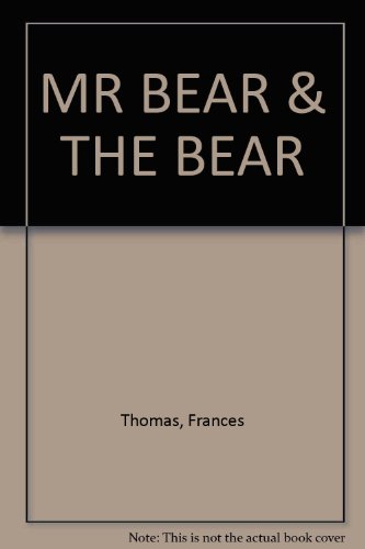 9780773728349: Mr. Bear and the Bear