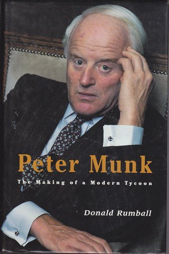 Stock image for Peter Munk : The Making of a Modern Tycoon for sale by Better World Books: West