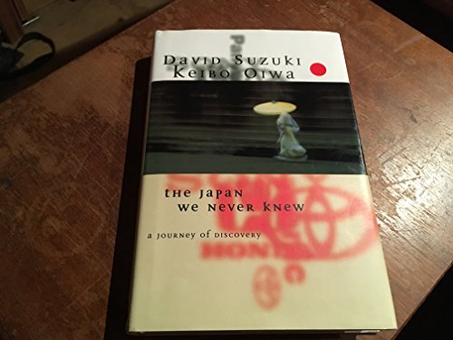 Imagen de archivo de The Japan We Never Knew: A Journey of Discovery a la venta por Books of the Smoky Mountains