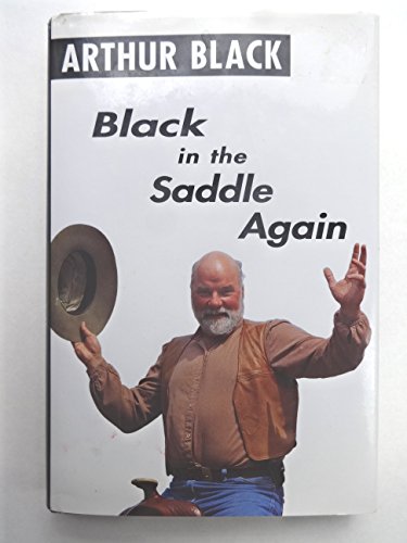 Stock image for Black in the Saddle Again for sale by Better World Books